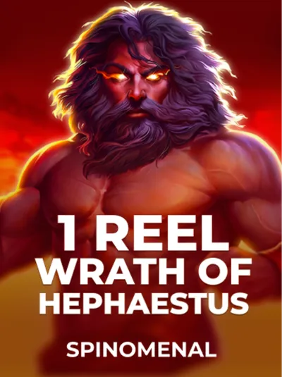 1 Reel - Wrath Of Hephaestus